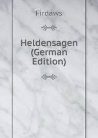 Heldensagen (German Edition)