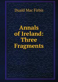 Annals of Ireland: Three Fragments