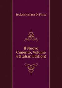 Il Nuovo Cimento, Volume 4 (Italian Edition)