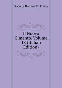 Il Nuovo Cimento, Volume 18 (Italian Edition)