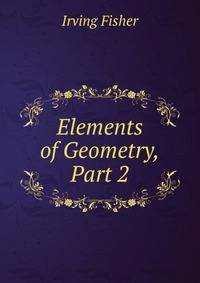 Elements of Geometry, Part 2