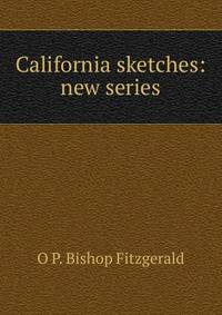 California sketches: new series