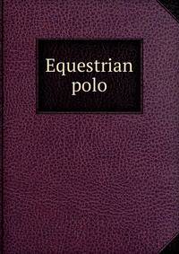 Equestrian polo
