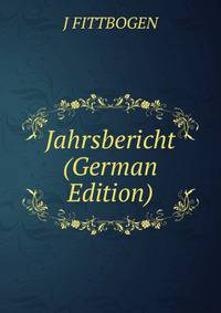 Jahrsbericht (German Edition)