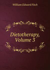 Dietotherapy, Volume 3