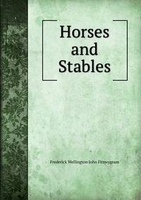 Horses and Stables