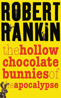 Hollow Chocolate Bunnies of Apocalypse (A)