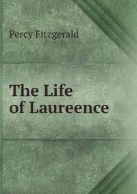 The Life of Laureence