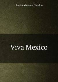 Viva Mexico