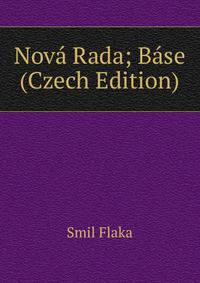 Nova Rada; Base (Czech Edition)