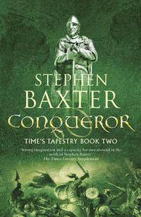 Conqueror (Time's Tapestry book 2)