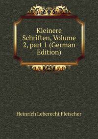 Kleinere Schriften, Volume 2, part 1 (German Edition)