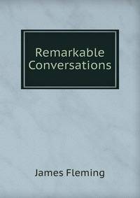 Remarkable Conversations