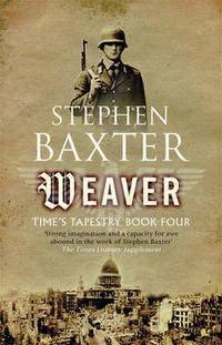 Weaver (Time's Tapestry book 4)