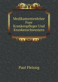 Medikamentenlehre Fuer Krankenpfleger Und Krankenschwestern