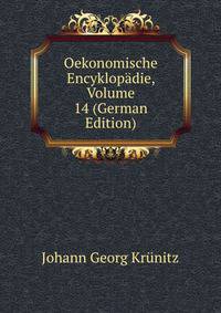 Oekonomische Encyklopadie, Volume 14 (German Edition)