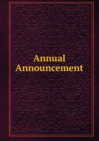 Annual Announcement.