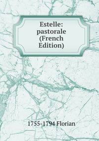 Estelle: pastorale (French Edition)
