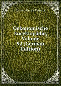 Oekonomische Encyklopadie, Volume 92 (German Edition)