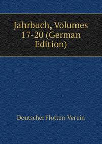 Jahrbuch, Volumes 17-20 (German Edition)