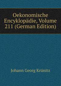 Oekonomische Encyklopadie, Volume 211 (German Edition)