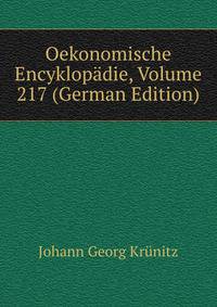 Oekonomische Encyklopadie, Volume 217 (German Edition)