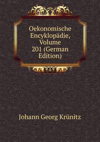 Oekonomische Encyklopadie, Volume 201 (German Edition)