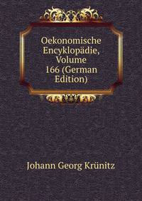 Oekonomische Encyklopadie, Volume 166 (German Edition)