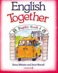 English Together 1 (Pupil`s Book)