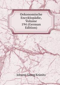 Oekonomische Encyklopadie, Volume 194 (German Edition)