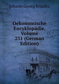 Oekonomische Encyklopadie, Volume 231 (German Edition)
