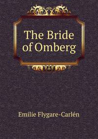 The Bride of Omberg