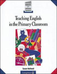 Teaching English in the Primary Classroom