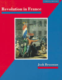 Revolution in France: The Era of the French Revolution and Napoleon 1789-1815