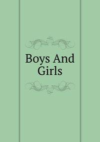 Boys And Girls
