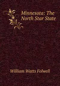 Minnesota: The North Star State