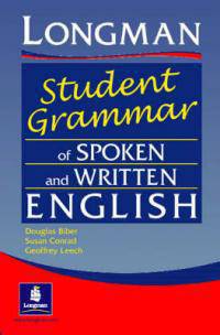 Longman Student Grammar of Spoken and Written English, The: Paperback