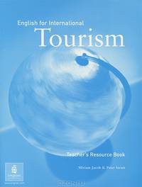 English for International Tourism Upper-Intermediate Teacher's Resource Book