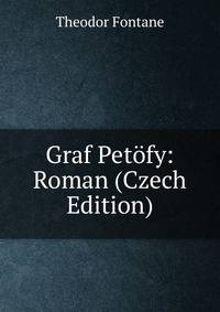 Graf Petofy: Roman (Czech Edition)