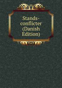 Stands-conflicter (Danish Edition)