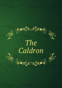 The Caldron