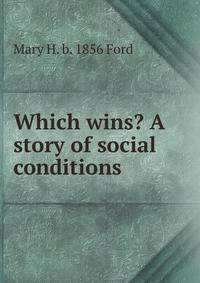 Which wins? A story of social conditions