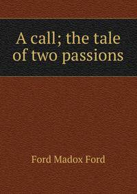 A call; the tale of two passions