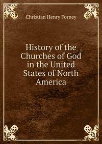 History of the Churches of God in the United States of North America