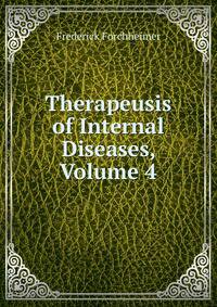 Therapeusis of Internal Diseases, Volume 4