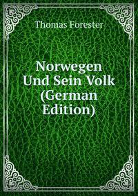 Norwegen Und Sein Volk (German Edition)
