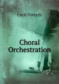 Choral Orchestration