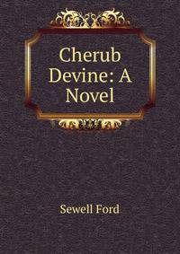 Cherub Devine: A Novel