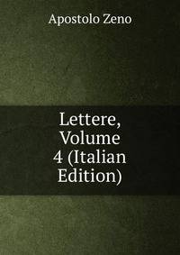 Lettere, Volume 4 (Italian Edition)