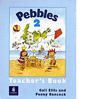 Pebbles 2. Teacher's Book